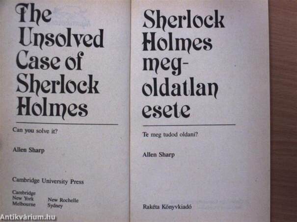 Sherlock Holmes megoldatlan esete