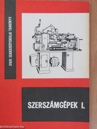 Szerszámgépek I.