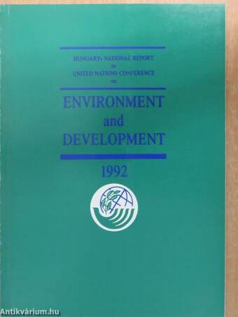 Hungary's National Report to United Nations Conference on Environment and Development 1992