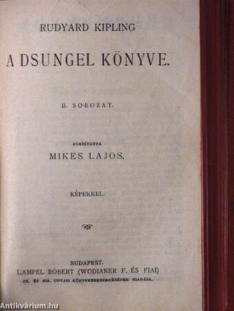 Vázlatok/De Profundis/Darwin élete és tana/A dsungel könyve I-II./A jövő nemzedéke