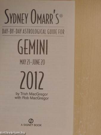 Sydney Omarr's day-by-day astrological guide for gemini 2012