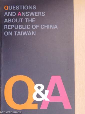 Questions and answers about the Republic of China on Taiwan