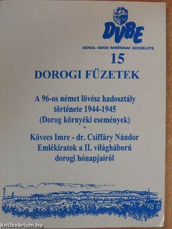 A 96-os német lövész hadosztály története/Emlékiratok a II. világháború dorogi hónapjairól