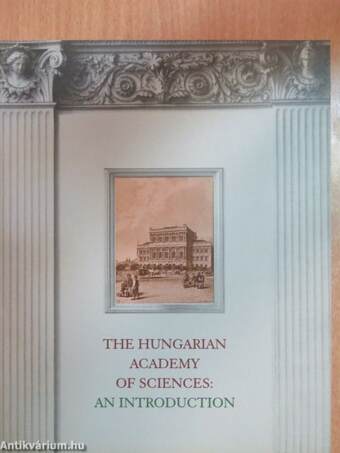 The Hungarian Academy of Sciences: An Introduction