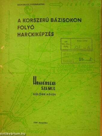 A korszerű bázisokon folyó harckiképzés