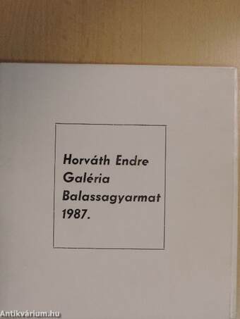 Horváth Endre Galéria 1987.
