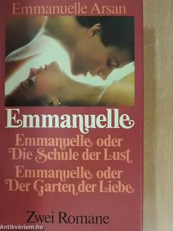 Emmanuelle oder Die Schule der Lust/Emmanuelle oder Der Garten der Liebe