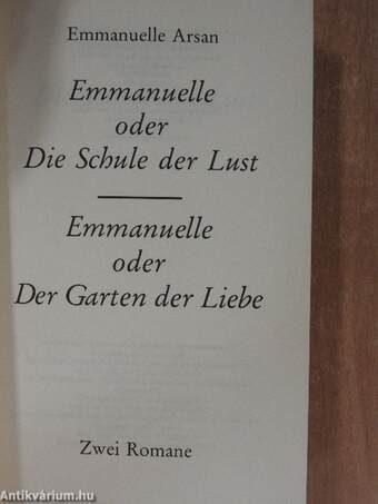 Emmanuelle oder Die Schule der Lust/Emmanuelle oder Der Garten der Liebe