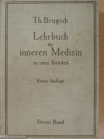 Lehrbuch der inneren Medizin in zwei Bänden I-II.