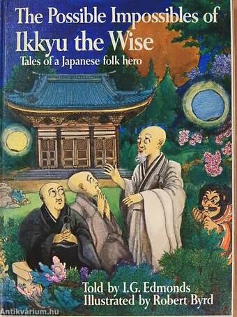 The Possible Impossibles of Ikkyu The Wise