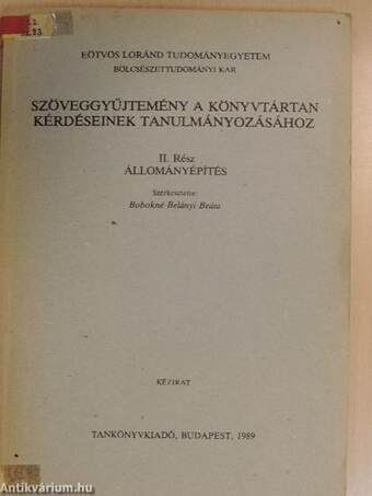 Szöveggyűjtemény a könyvtártan kérdéseinek tanulmányozásához II.