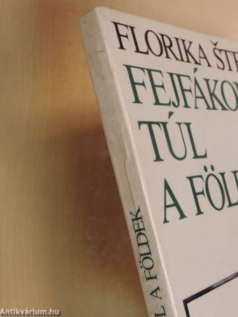 Fejfákon túl a földek