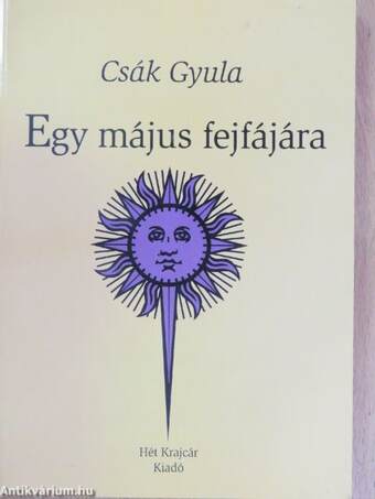 Egy május fejfájára