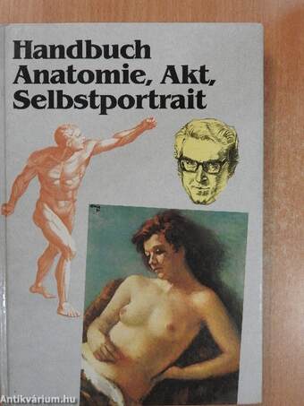 Handbuch Anatomie, Akt, Selbstportrait
