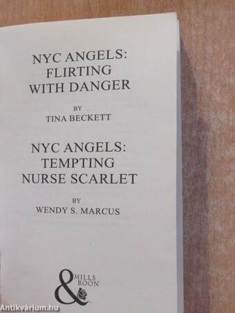 NYC Angels: Flirting with Danger/NYC Angels: Tempting Nurse Scarlet