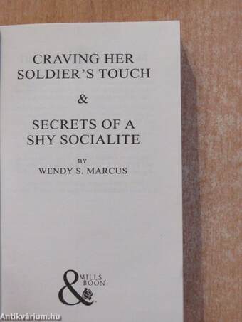 Craving Her Soldier's Touch/Secrets of a Shy Socialite