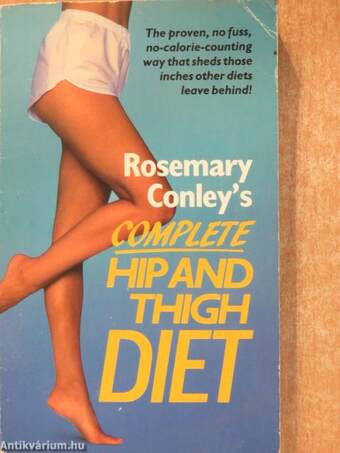 Complete Hip and Thigh Diet