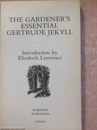 The Gardener's Essential Gertrude Jekyll