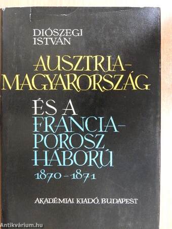 Ausztria-Magyarország és a francia-porosz háború