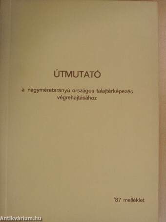 Útmutató a nagyméretarányú országos talajtérképezés végrehajtásához