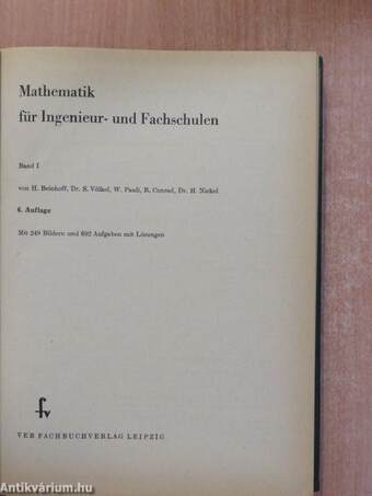 Mathematik für Ingenieur- und Fachschulen I-II.