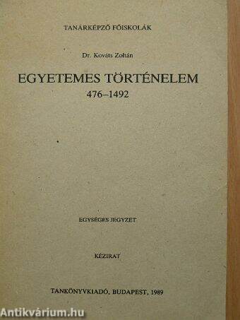 Egyetemes történelem 476-1492