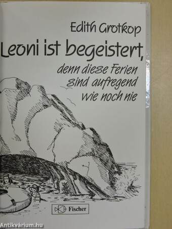 Leoni ist begeistert, denn diese Ferien sind aufregend wie noch nie