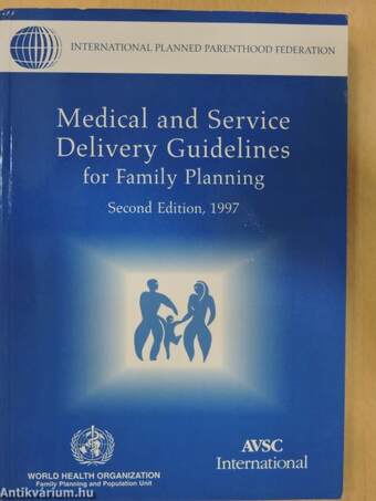 Medical and Service Delivery Guidelines for Family Planning