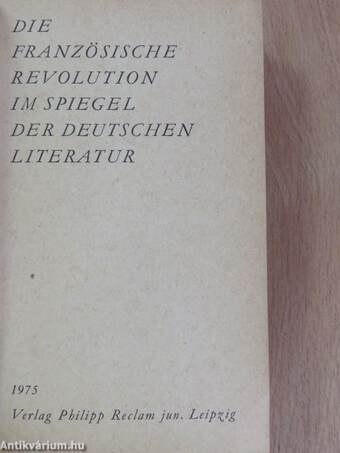 Die französische Revolution im Spiegel der deutschen Literatur