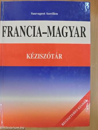 Francia-magyar kéziszótár