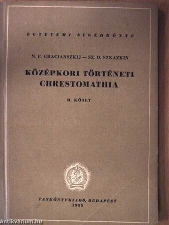 Középkori történeti chrestomathia II.