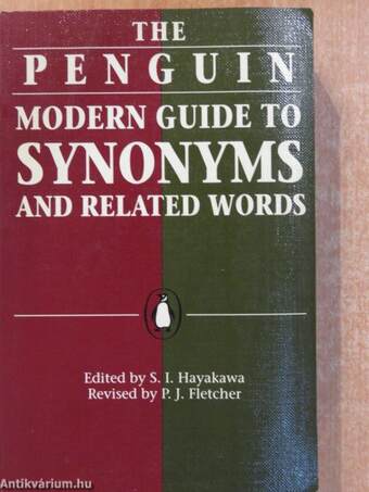 The Penguin Modern Guide to Synonyms and Related Words