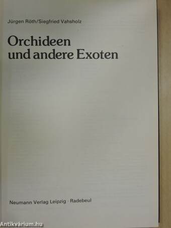 Orchideen und andere Exoten