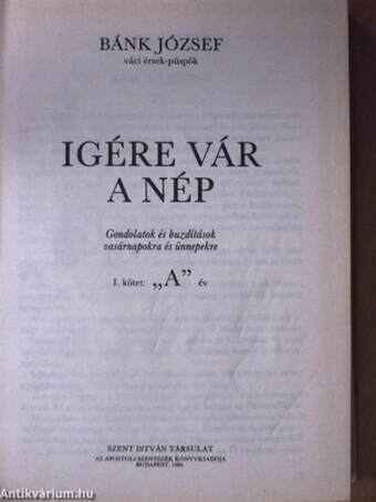 Igére vár a nép I. (dedikált példány)