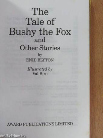 The Tale of Bushy the Fox and Other Stories