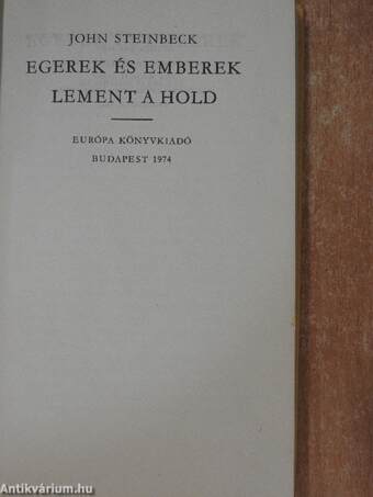 Egerek és emberek/Lement a hold