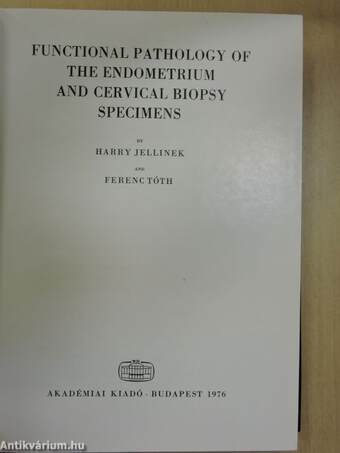 Functional Pathology of the Endometrium and Cervical Biopsy Specimens