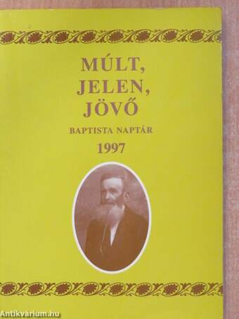 Múlt, Jelen, Jövő 1997