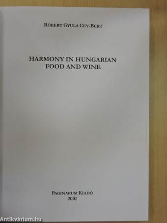 Harmony in Hungarian food and wine