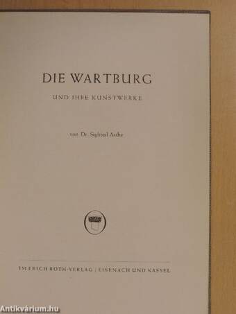 Die Wartburg und ihre kunstwerke