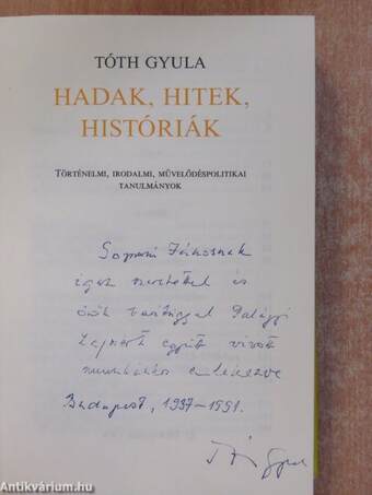 Hadak, hitek, históriák (dedikált példány)