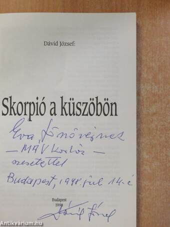 Skorpió a küszöbön (dedikált példány)