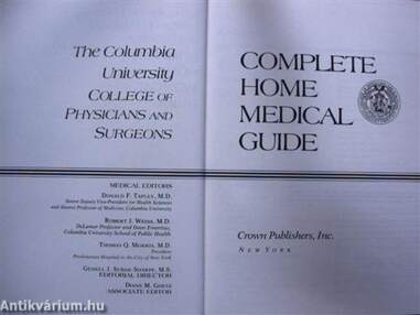 The Columbia University College of Physicians and Surgeons Complete Home Medical Guide