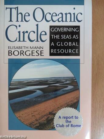 The Oceanic Circle: Governing the seas as a global resource