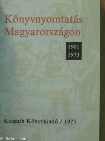 Könyvnyomtatás Magyarországon (minikönyv) (számozott)/Könyvnyomtatás Magyarországon (minikönyv) (számozott)/Könyvnyomtatás Magyarországon (minikönyv) (számozott)/Könyvnyomtatás Magyarországon (minikönyv) (számozott)