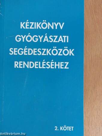 Kézikönyv gyógyászati segédeszközök rendeléséhez 2.