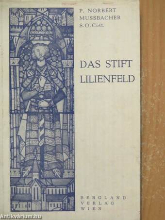 Das Stift Lilienfeld