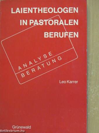 Laientheologen in pastoralen Berufen