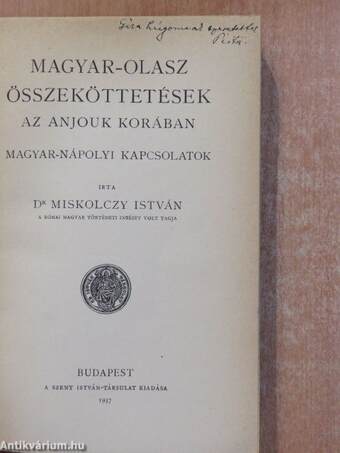 Magyar-olasz összeköttetések az Anjouk korában (dedikált példány)