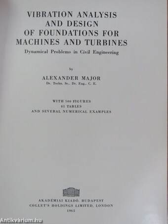 Vibration Analysis and Design of Foundations for Machines and Turbines